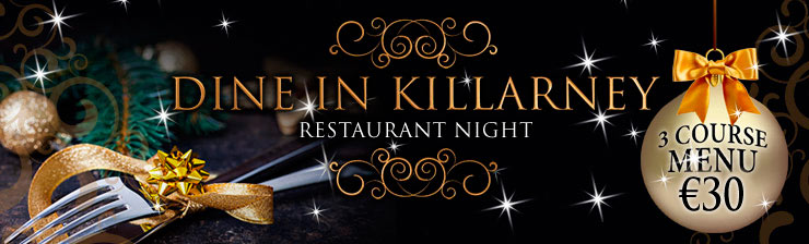 Dine in Killarney